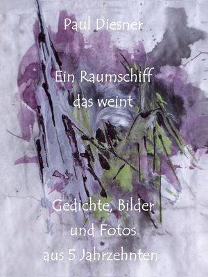 cover image of Ein Raumschiff das weint